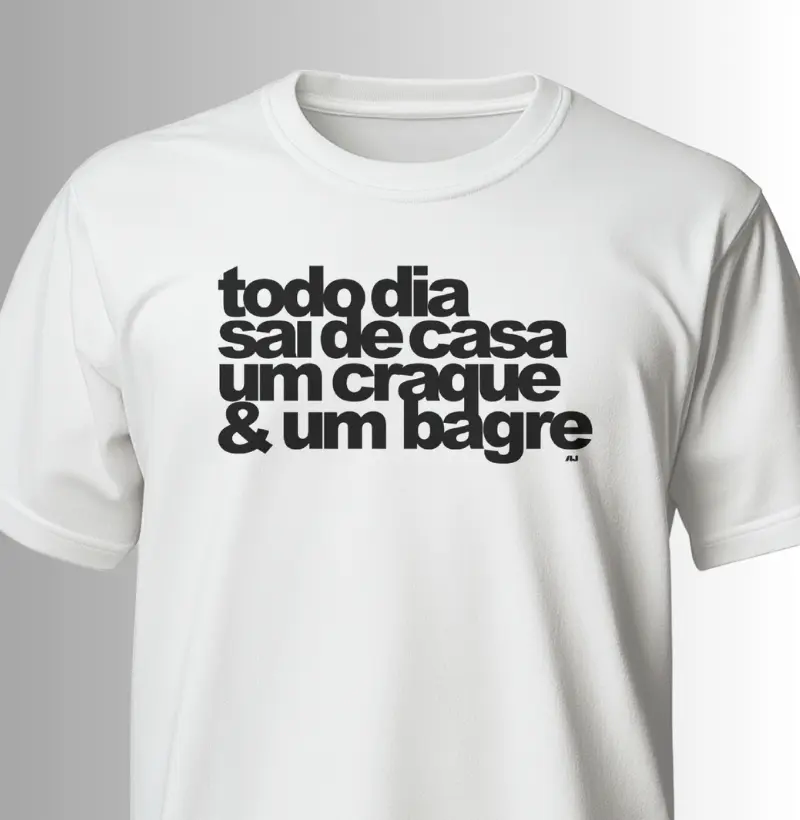 Todo Dia Sai de Casa um Craque e um Bagre