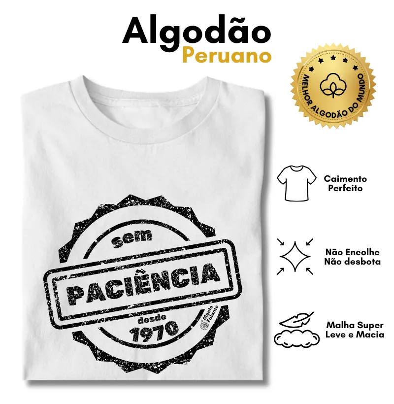 Sem Paciência Desde 1970