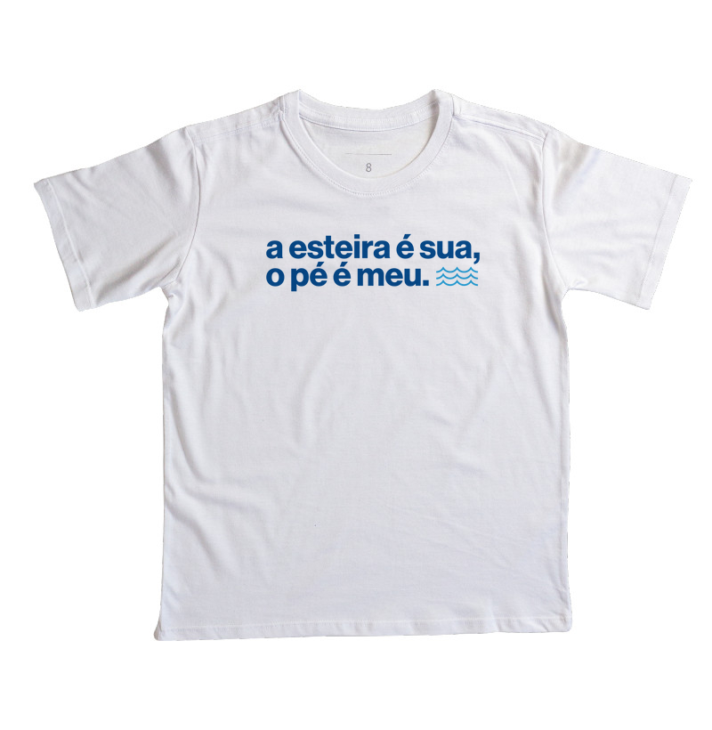 A esteira é sua, o pé é meu.