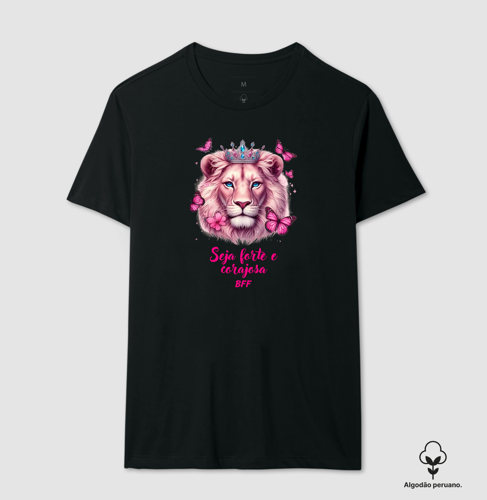 SEJA FORTE E CORAJOJA BFF - PINK
