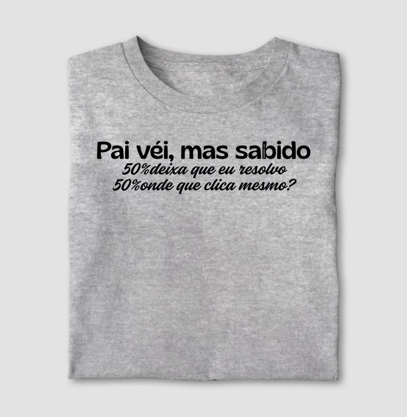Pai véi, mas sabido