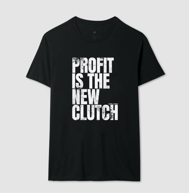 Profit is clutch