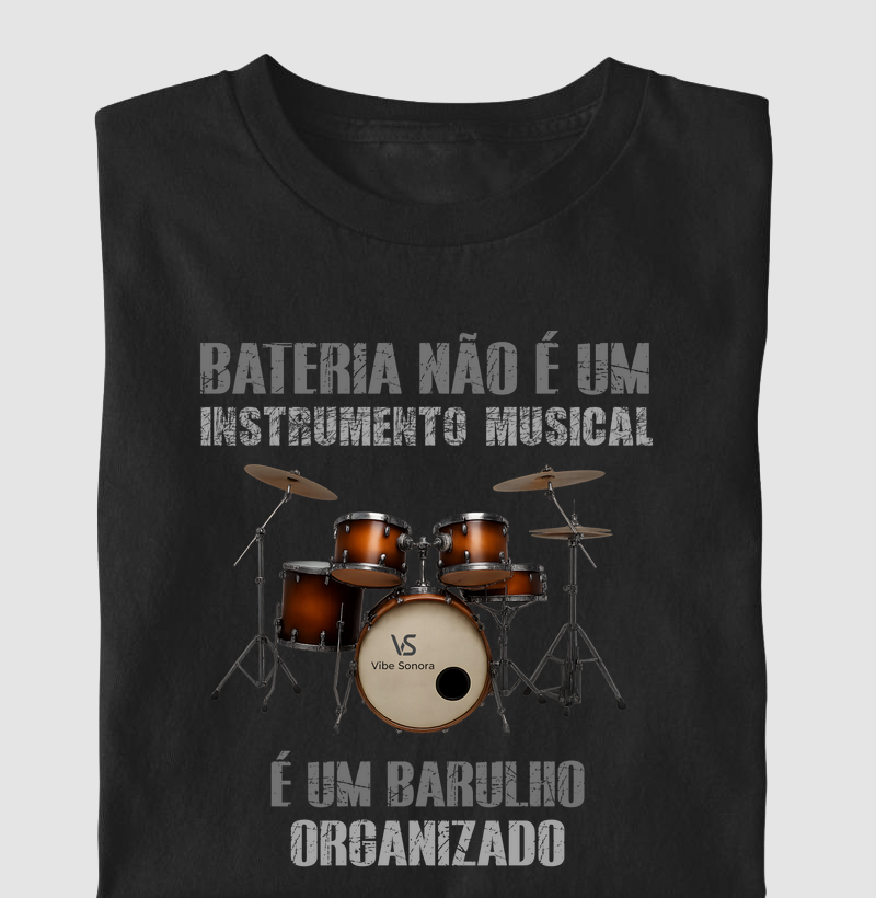 Bateria Não é Um Instrumento Musical...