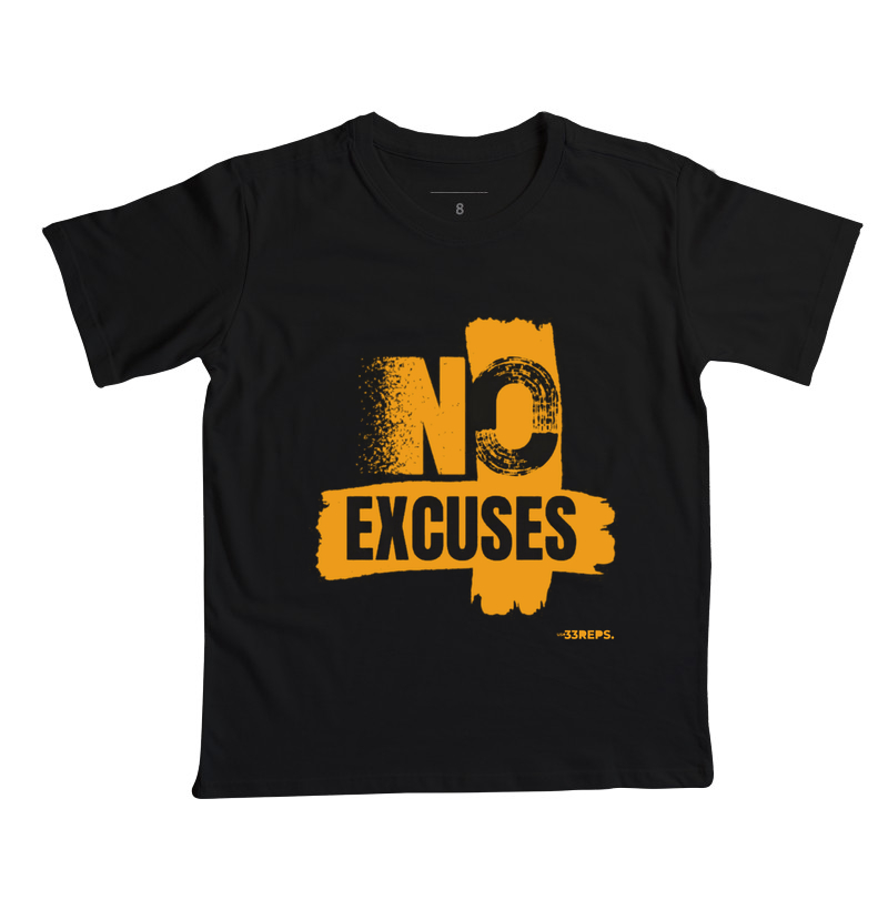 NO EXCUSES