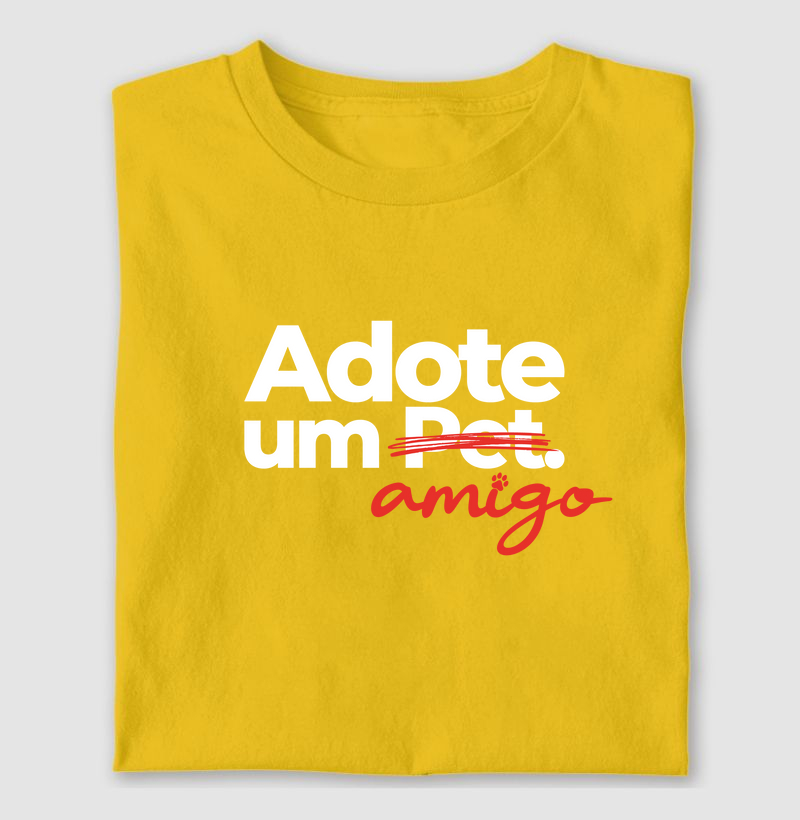 Adote um amigo.
