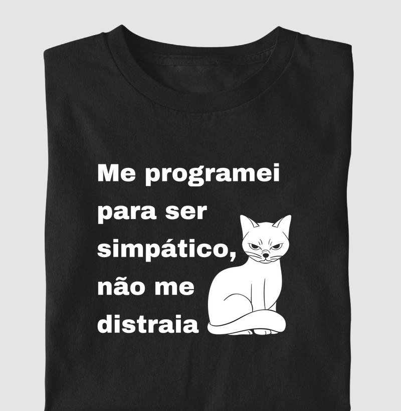 Me programei para ser simpático