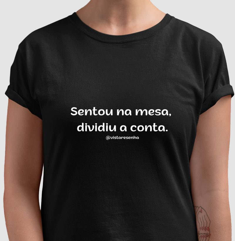 Camiseta Sentou na Mesa - Resenha 