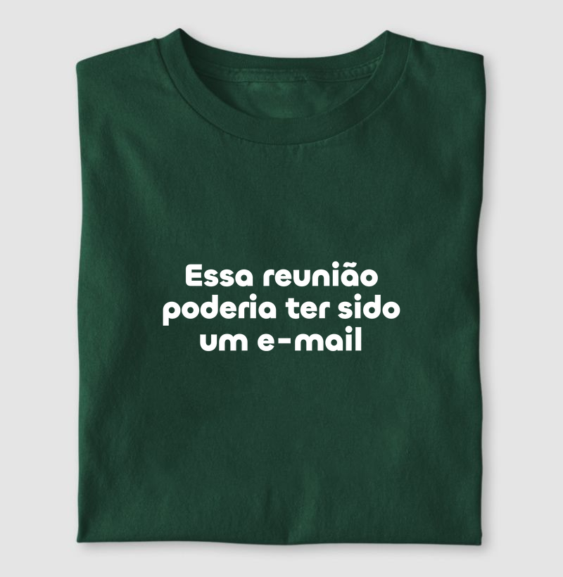 Essa Reunião Poderia Ter Sido Um E-mail