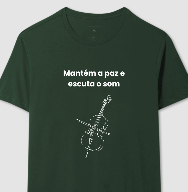 Mantém a Paz e Escuta o Som - Violoncelo