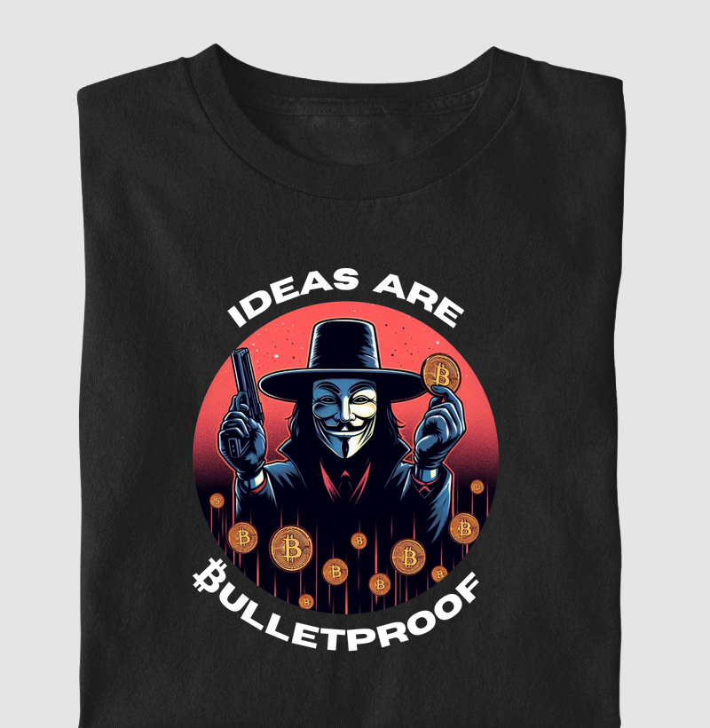 Ideas Are Bulletproof