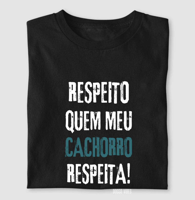 Respeito quem meu cachorro respeita