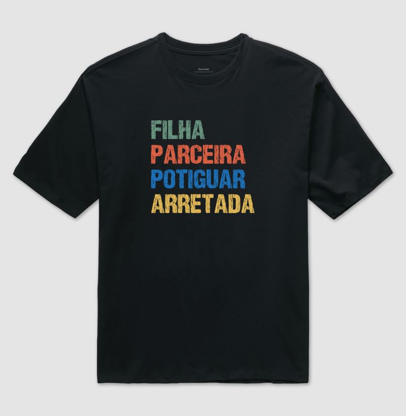 Filha | Parceira | Potiguar | Arretada
