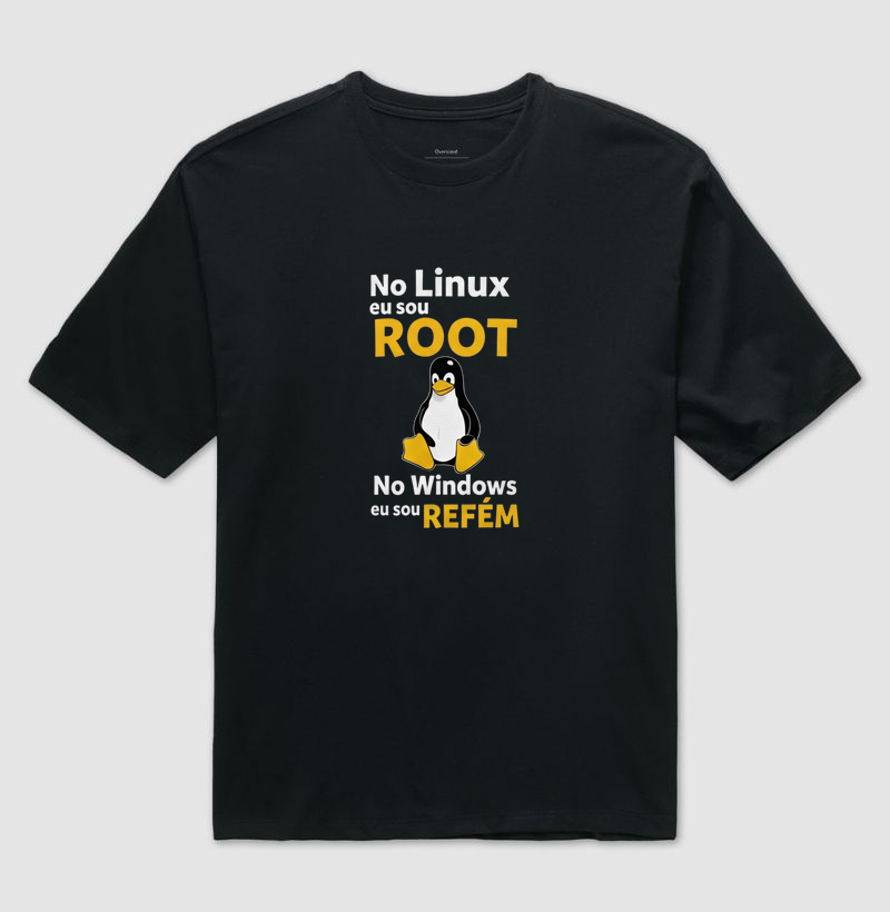 No Linux eu Sou Root; No Windows eu Sou Refém