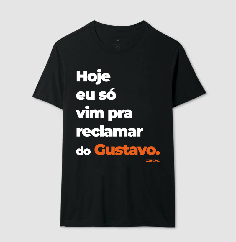 reclamar do Gustavo