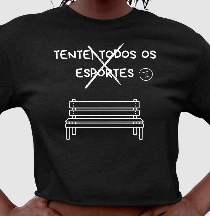 Tentei todos os esportes