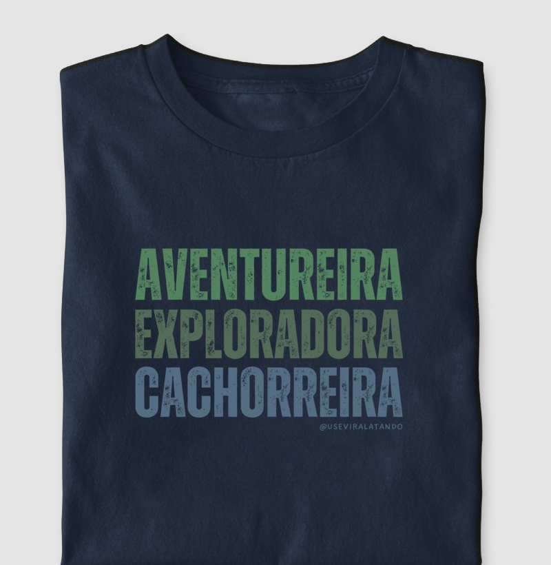 Aventureira e Exploradora e Cachorreira