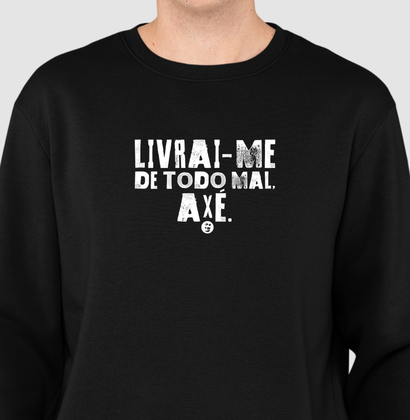 Livrai-me de todo mal, Axé.