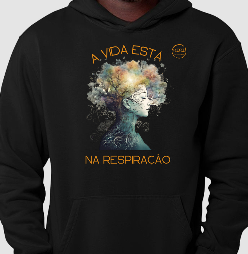 Moletom Capuz KIRI - A Vida está na Respiração