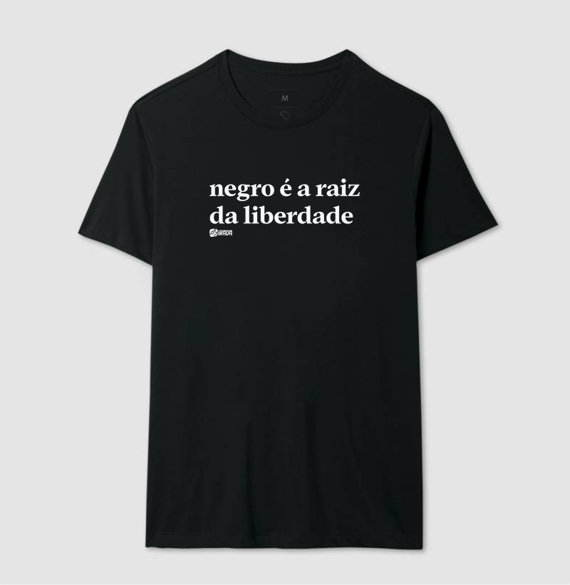 Negro é a raiz da liberdade