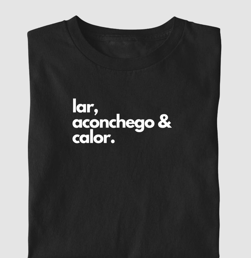 "lar, aconchego & calor" | Algodão Premium