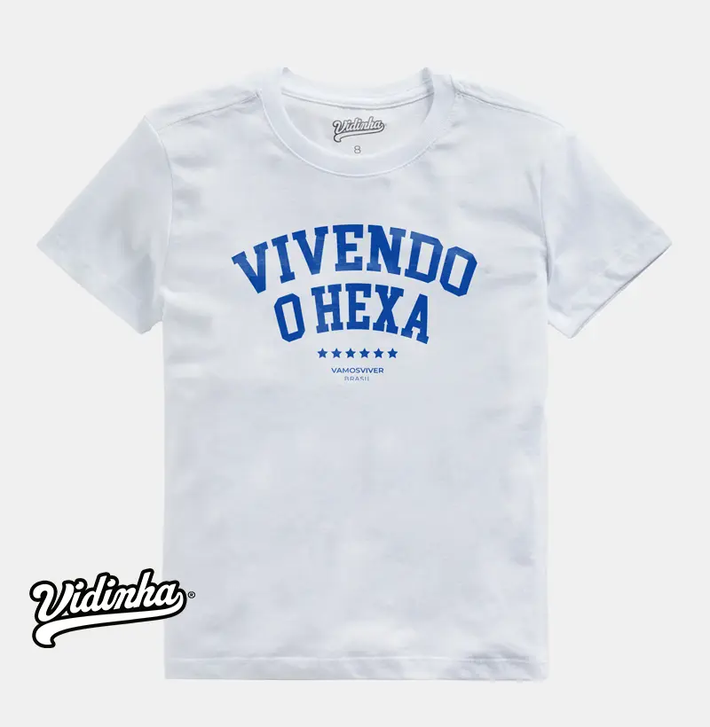 Camiseta Vidinha Vivendo o Hexa