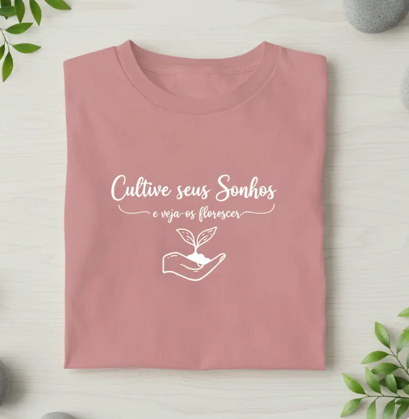 Cultive seus Sonhos