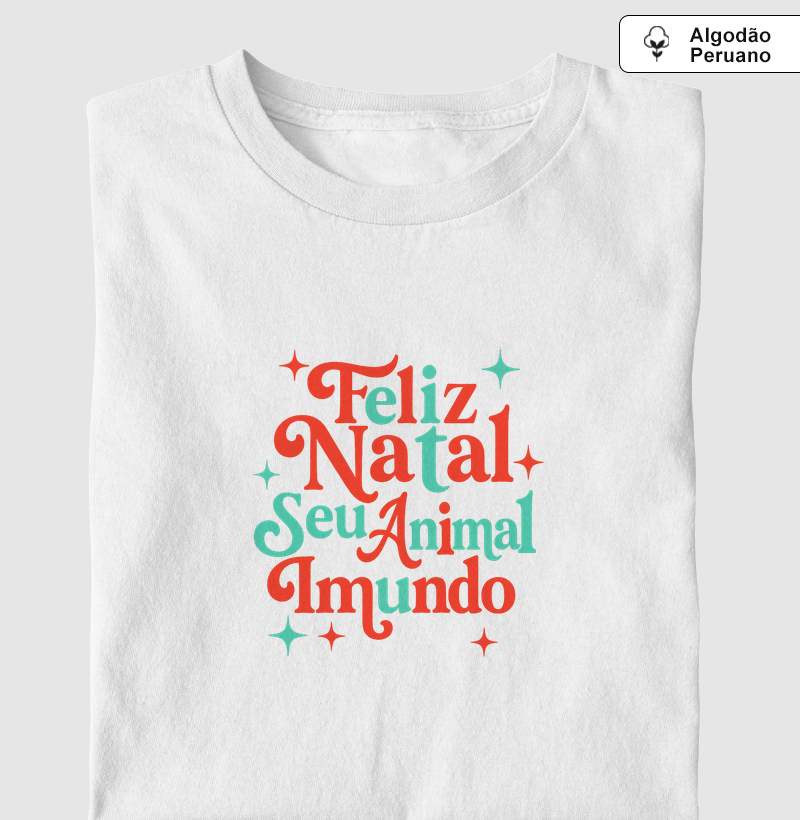 Feliz natal seu animal imundo - Esqueceram de mim