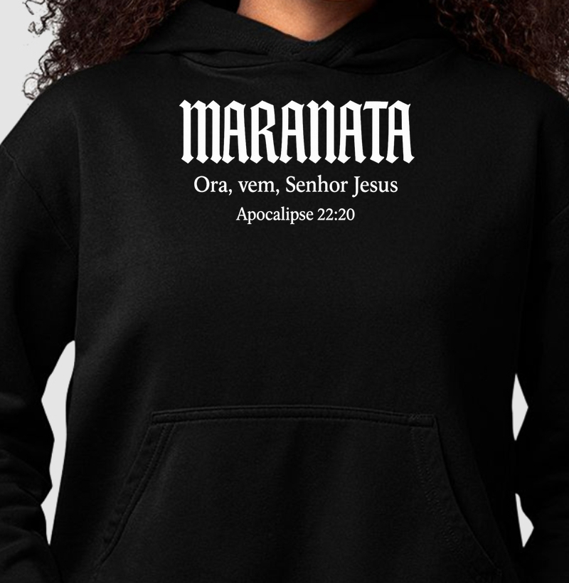 Maranata - Ora, vem, Senhor Jesus