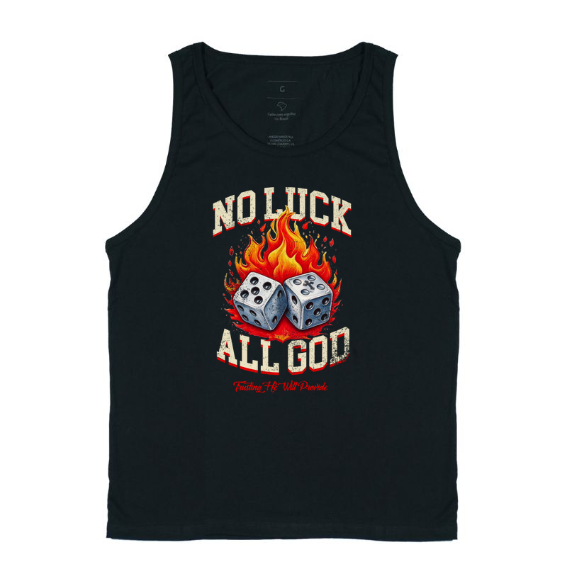 No Luck All God
