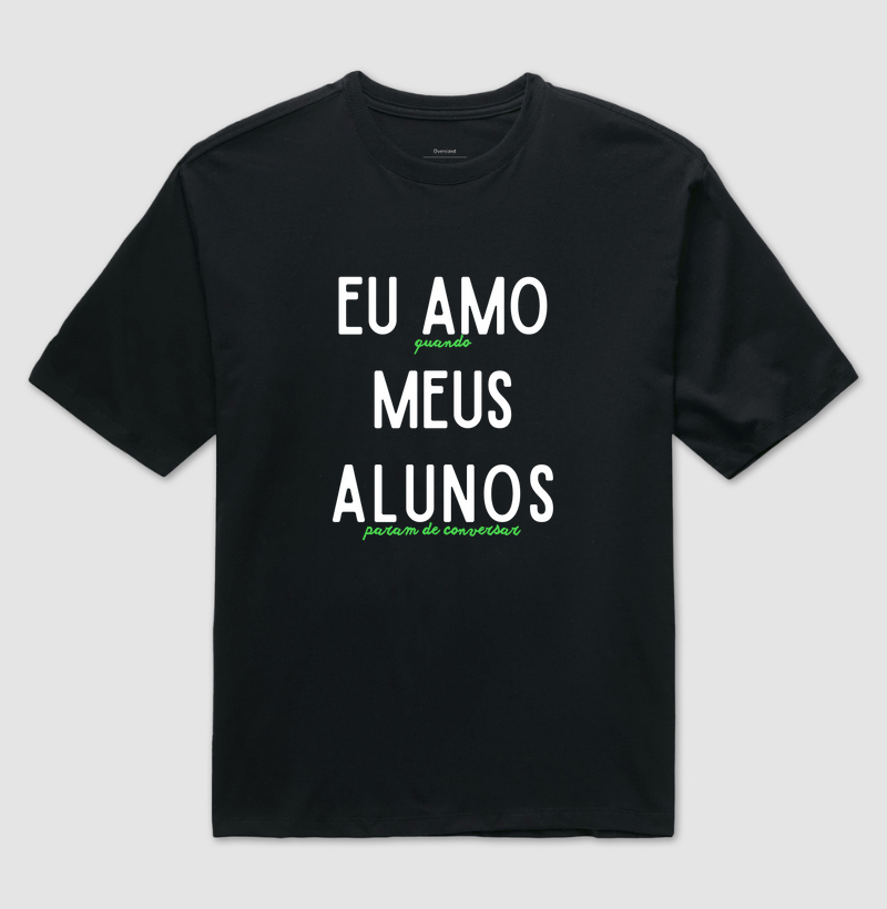 Eu amo meus alunos