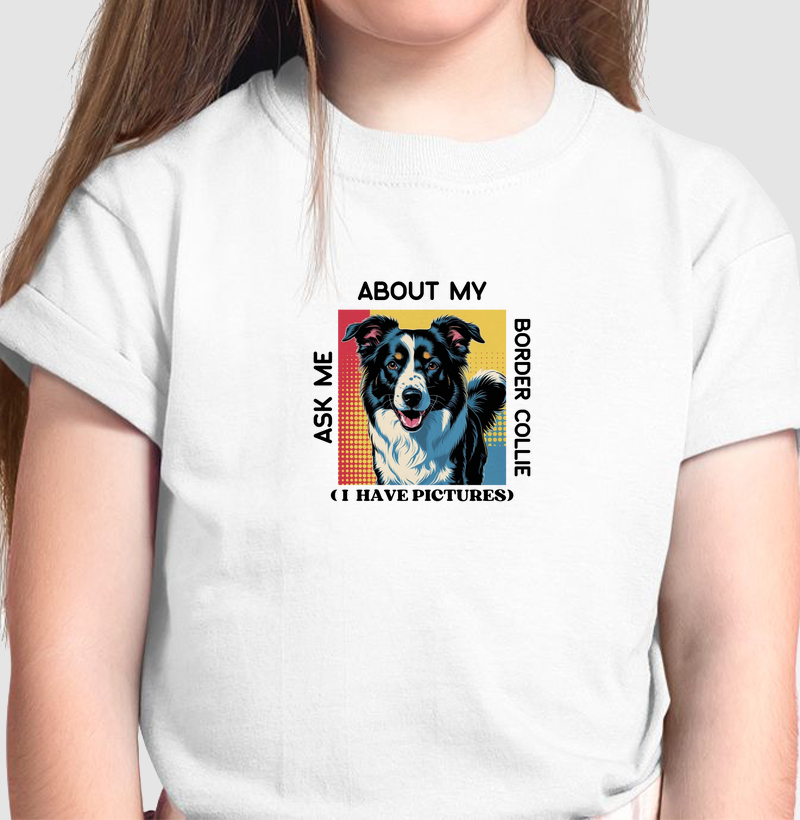 Ask me about my Border Collie