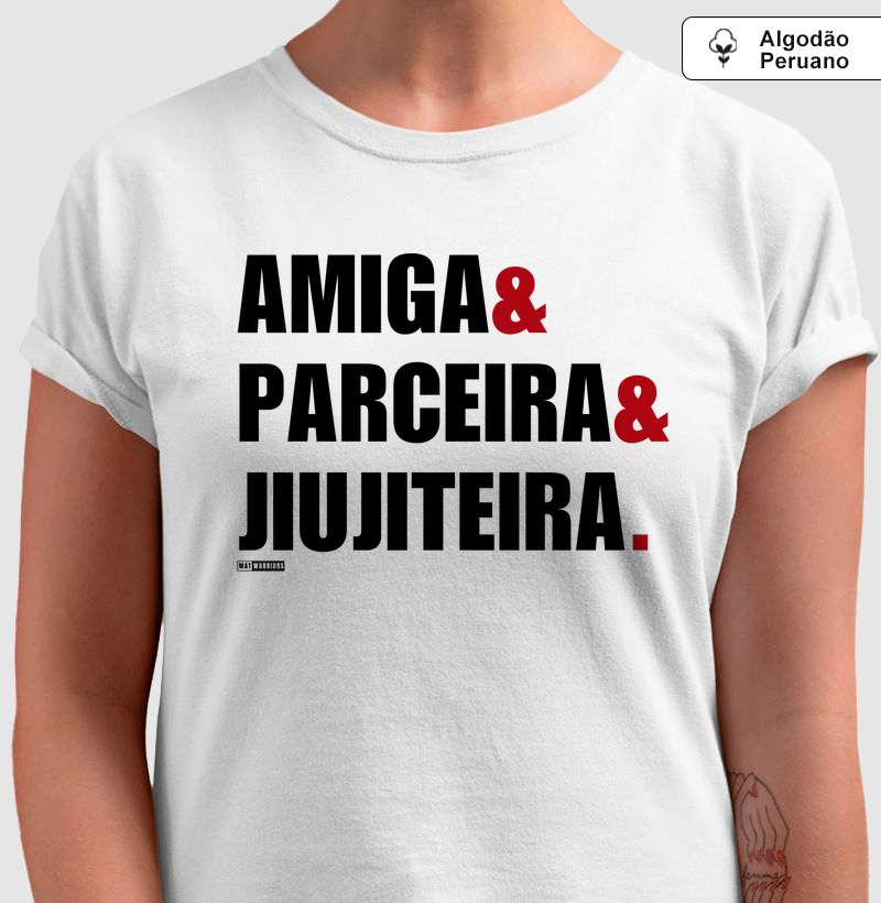 AMIGA & PARCEIRA & JIUJITEIRA