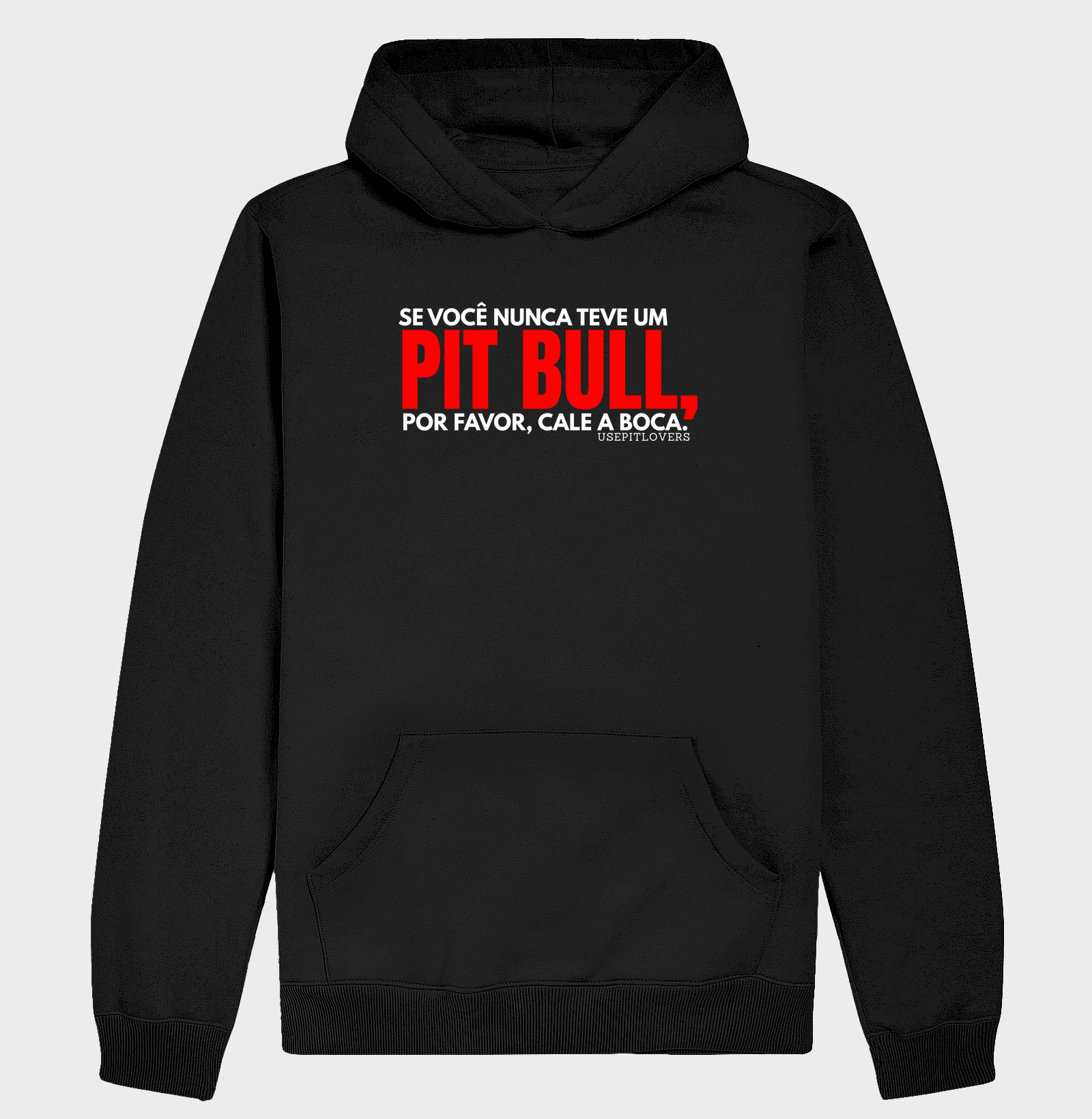 SE VOCÊ NUNCA TEVE UM PIT BULL POR FAVOR CALE A BOCA