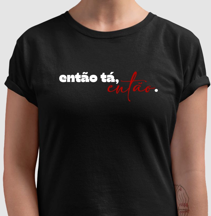 ENTÃO TÁ, ENTÃO