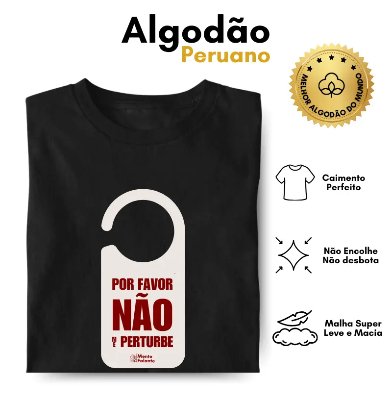 Por Favor, Não me Perturbe