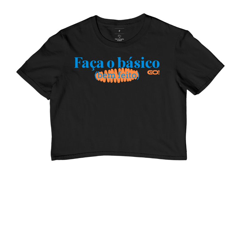 Faça o básico, Bem Feito!