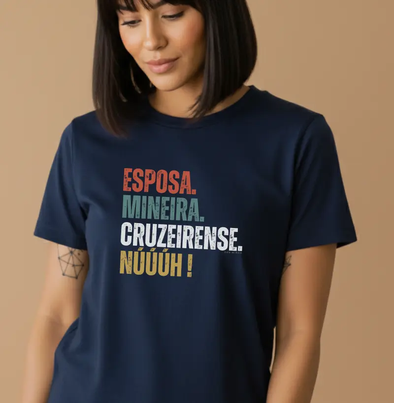 Esposa. Mineira. Cruzeirense. Núúúh!