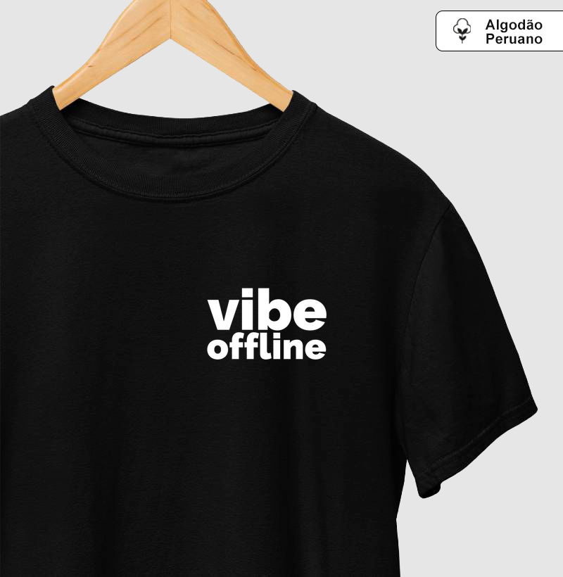 Camiseta Vibe Offline (Algodão Peruano)