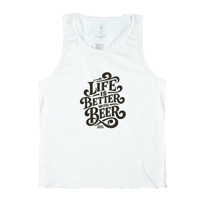 Life Is Better With Beer - New Brew