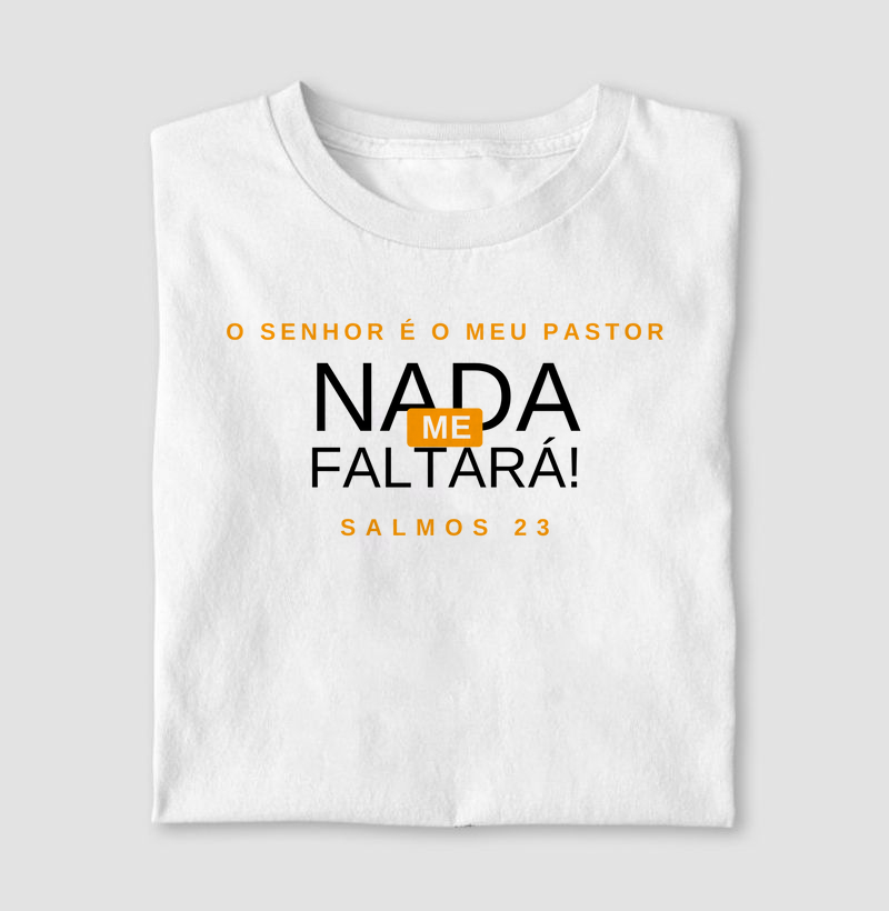 O Senhor é o meu Pastor; nada me faltará - Salmos 23 