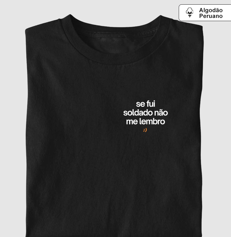 se fui soldado não me lembro