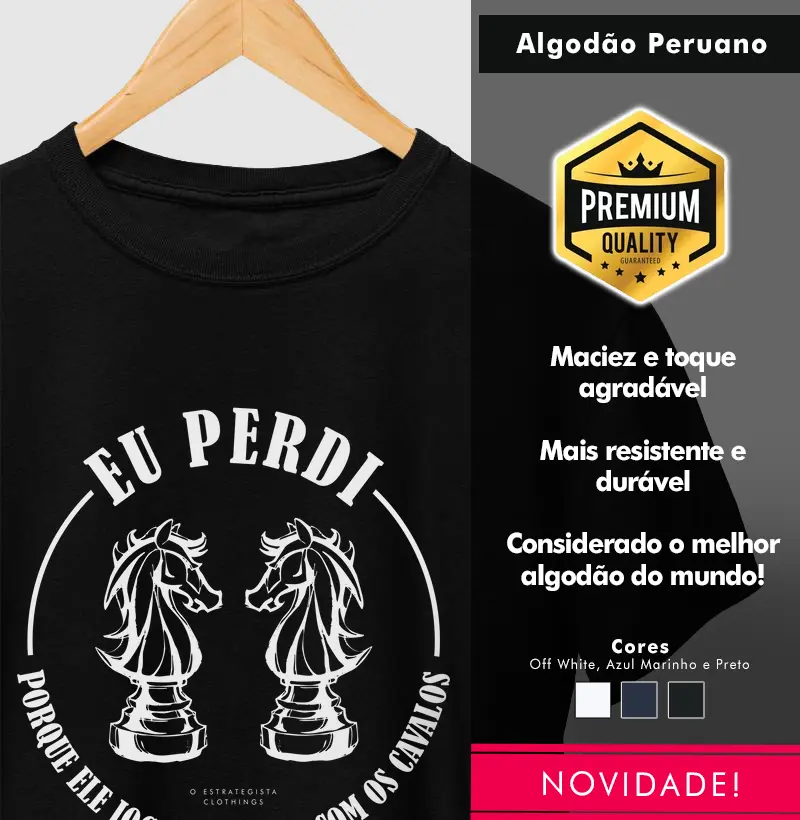 Eu perdi porque ele jogava melhor com os cavalos