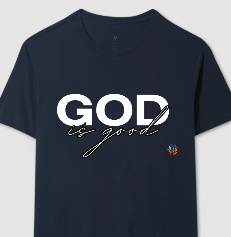 Camiseta God Is Good