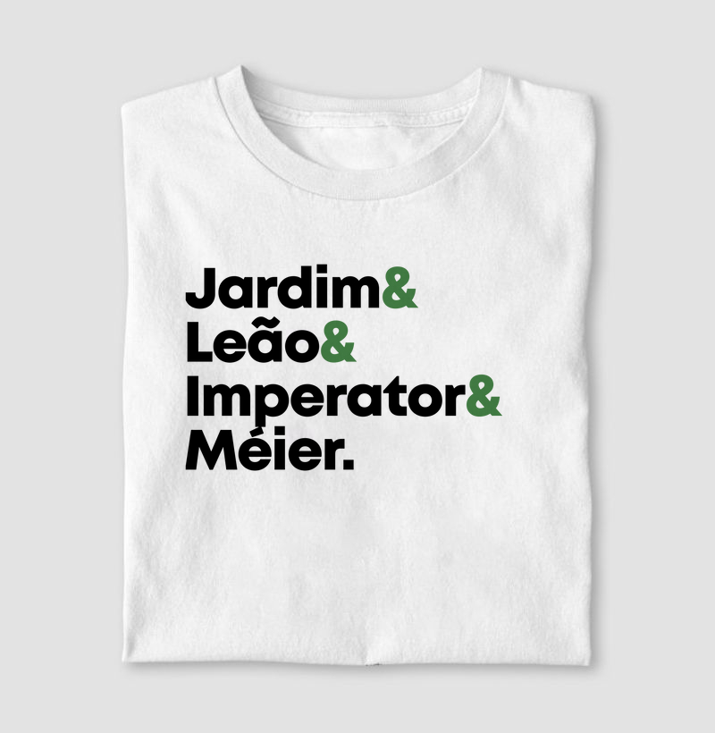 Jardim, Leão, Imperator e Méier.