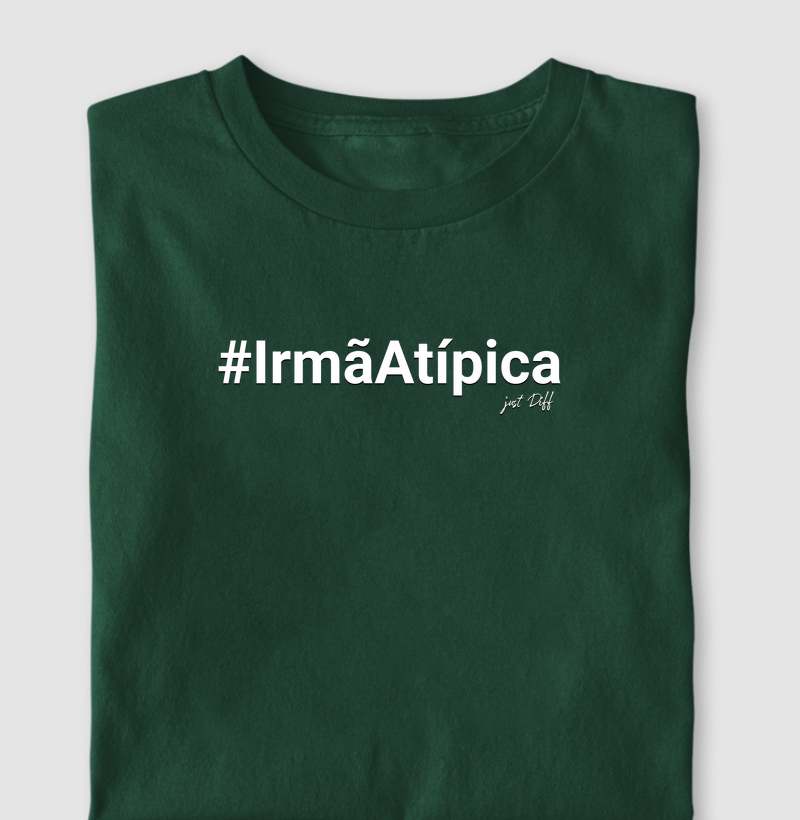 #IrmãAtípica