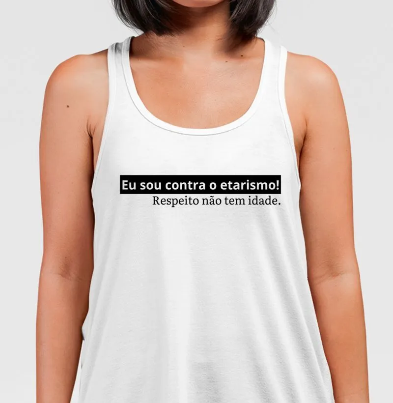 Eu sou contra o etarismo!