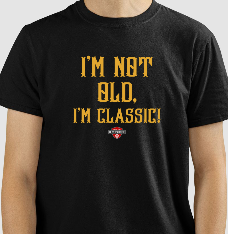 I'm Not Old, I'm Classic! (Lettering)
