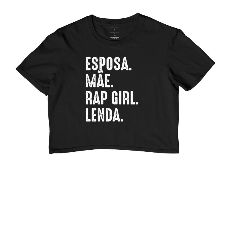 ESPOSA, MÃE, RAP GIRL, LENDA