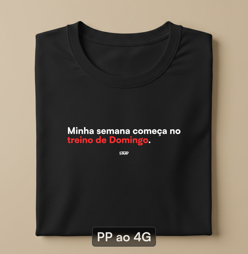 Minha Semana Começa No Treino de Domingo.