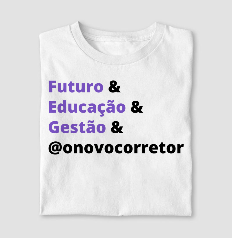 Futuro & Educação & Gestão & @onovocorretor